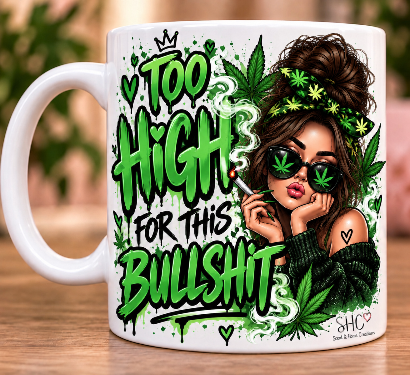 Too High For This Bullshit Brunette Mug ๐ฟ๐