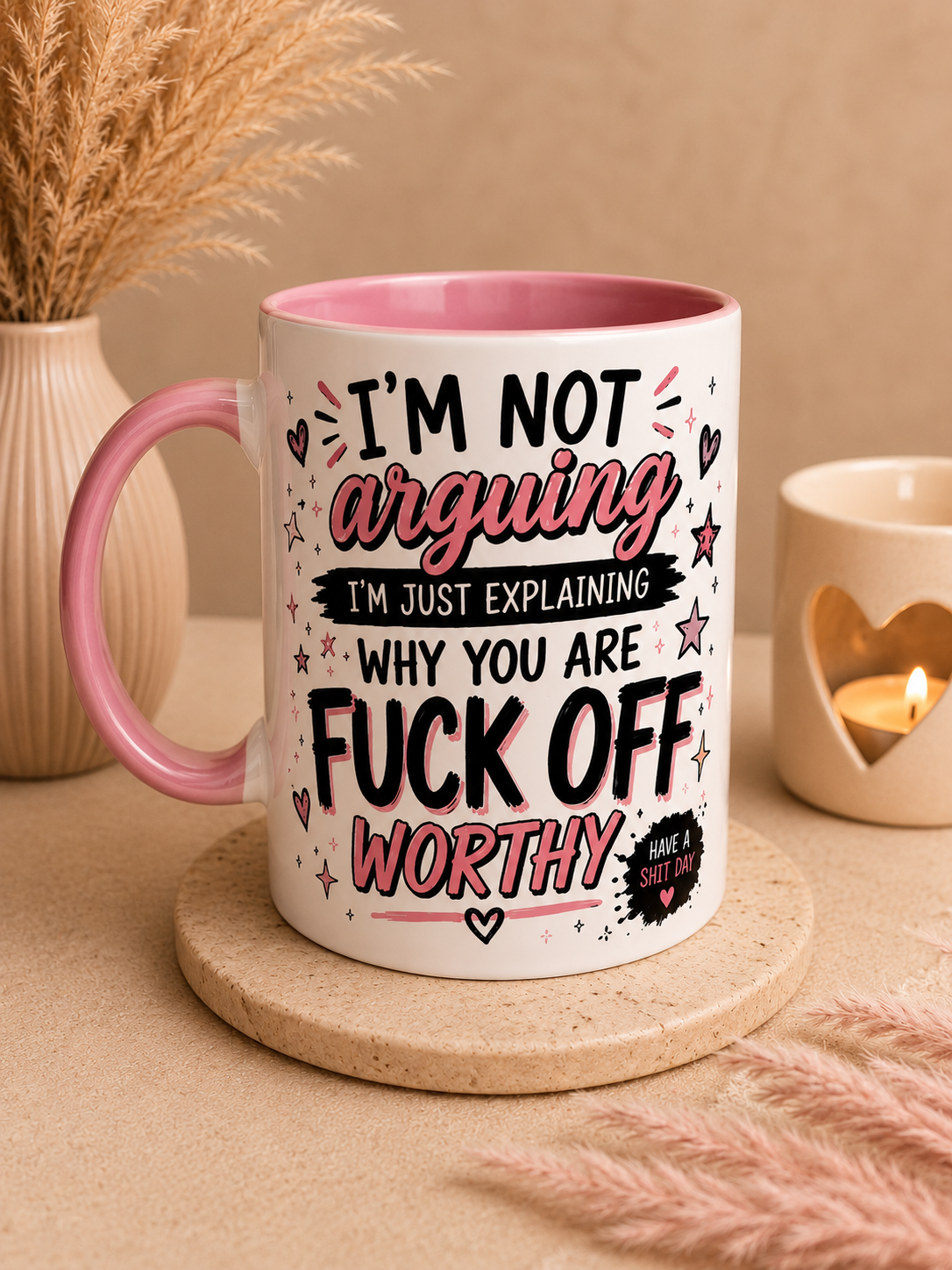 I'm Not Arguing Mug