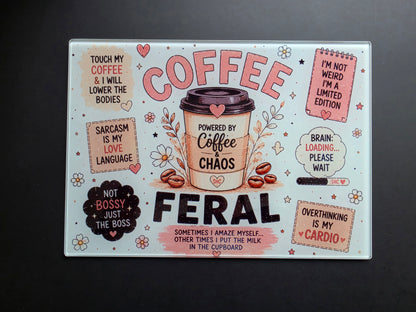 Coffee Feral Glass Chopping Board – A4