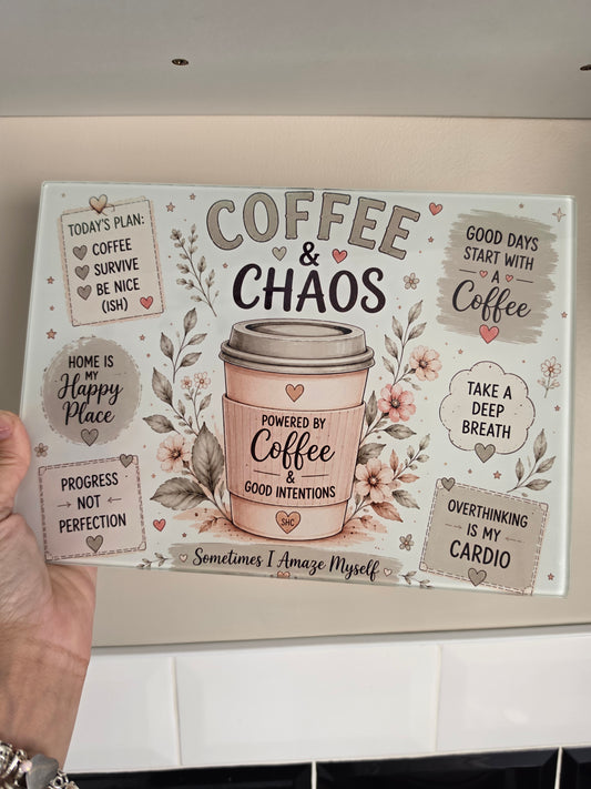 Coffee & Chaos Glass Chopping Board – A4